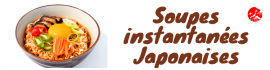 Soupes instantanées JP